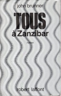 Tous à Zanzibar (Stand on Zanzibar)